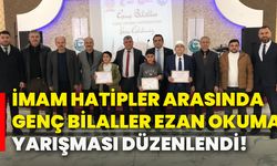 İmam Hatipler arasında Genç Bilaller Ezan Okuma Yarışması düzenlendi!