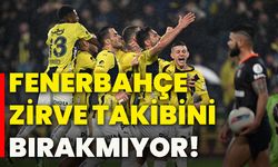 Fenerbahçe zirve takibini bırakmıyor!