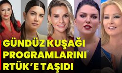 Gündüz Kuşağı Programlarını RTÜK’e Taşıdı