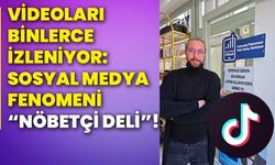 Videoları binlerce izleniyor: Sosyal medya fenomeni “Nöbetçi Deli”!