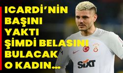 Icardi’nin başını yaktı, şimdi belasını bulacak O kadın…