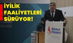 İyilik faaliyetleri sürüyor!