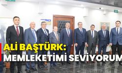 Ali Baştürk: Memleketimi seviyorum