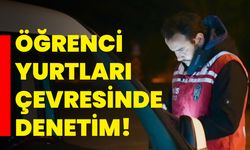 Isparta Emniyeti'nden öğrenci yurtları çevresinde denetim!