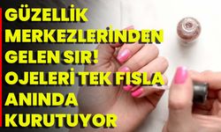 Güzellik Merkezlerinden Gelen Sır! Ojeleri Tek Fısla Anında Kurutuyor