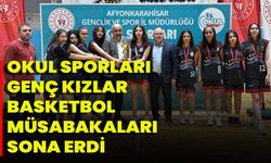 Okul Sporları Genç Kızlar Basketbol Müsabakaları Sona Erdi