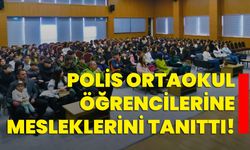 Polis ortaokul öğrencilerine mesleklerini tanıttı!