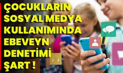 Çocukların Sosyal Medya Kullanımında Ebeveyn Denetimi Şart !