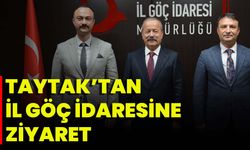 Taytak'tan İl Göç İdaresine Ziyaret