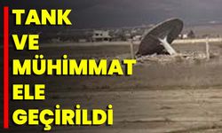 Tank Ve Mühimmat Ele Geçirildi