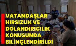 Eskişehir’de vatandaşlar hırsızlık ve dolandırıcılık konusunda bilinçlendirildi