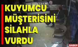 Kuyumcu Müşterisini Silahla Vurdu