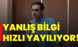 Yanlış bilgi hızlı yayılıyor!