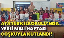 Atatürk İlkokulu’nda Yerli Malı Haftası coşkuyla kutlandı!