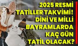 2025 Resmi Tatiller Takvimi! Dini Ve Milli Bayramlarda Kaç Gün Tatil Olacak?