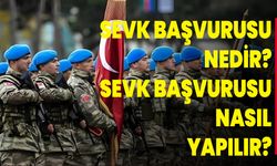 Sevk başvurusu nedir? Sevk başvurusu nasıl yapılır?