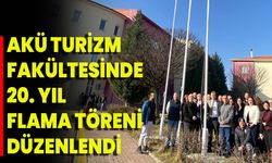 AKÜ Turizm Fakültesinde 20. Yıl Flama Töreni Düzenlendi