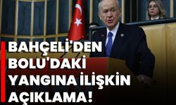 Bahçeli'den Bolu'daki Yangına İlişkin Açıklama!