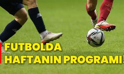 Futbolda haftanın programı!