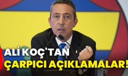 Ali Koç'tan çarpıcı açıklamalar!