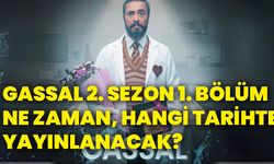 Gassal 2. sezon 1. bölüm ne zaman, hangi tarihte yayınlanacak?