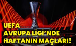 UEFA Avrupa Ligi’nde haftanın maçları!