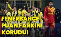 Fenerbahçe, puan farkını korudu!