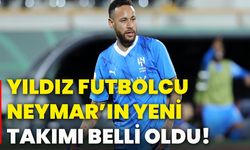 Yıldız futbolcu Neymar’ın yeni takımı belli oldu!