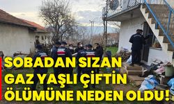 Sobadan sızan gaz yaşlı çiftin ölümüne neden oldu!