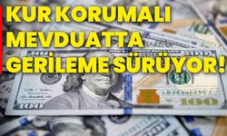 Kur Korumalı Mevduatta gerileme sürüyor!