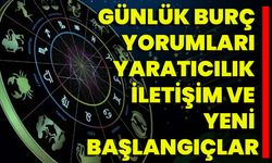 Günlük Burç Yorumları: Yaratıcılık, İletişim Ve Yeni Başlangıçlar