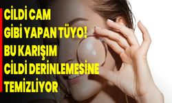 Cildi cam gibi yapan tüyo! Bu karışım cildi derinlemesine temizliyor