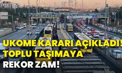 UKOME kararı açıkladı! Toplu taşımaya rekor zam!