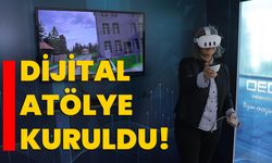 Dijital atölye kuruldu!