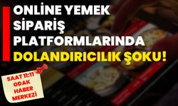 Online Yemek Sipariş Platformlarında Dolandırıcılık Şoku!