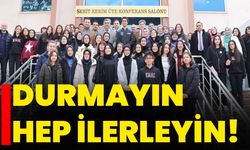 Durmayın hep ilerleyin!