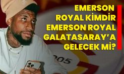 Emerson Royal kimdir, Emerson Royal Galatasaray’a gelecek mi?