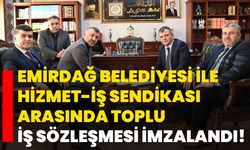 Emirdağ Belediyesi ile Hizmet-İş Sendikası Arasında Toplu İş Sözleşmesi İmzalandı!