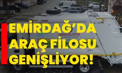 Emirdağ’da araç filosu genişliyor!