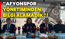 “Afyonspor yönetiminden bilgi alamadık”