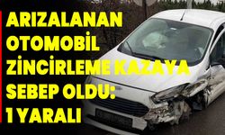 Arızalanan otomobil zincirleme kazaya sebep oldu: 1 yaralı