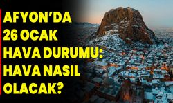 Afyonkarahisar’da 26 Ocak Hava Durumu: Parçalı ve Çok Bulutlu Bir Gün Bekleniyor