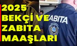 2025 Bekçi ve Zabıta Maaşları