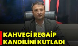 Kahveci Regaip Kandilini kutladı!