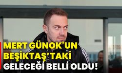 Mert Günok'un Beşiktaş’taki geleceği belli oldu!