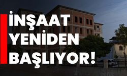 İnşaat yeniden başlıyor!