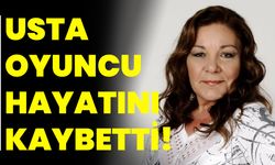 Usta Oyuncu Hayatını Kaybetti!