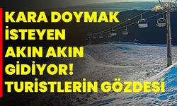 Kara doymak isteyen akın akın gidiyor! Turistlerin gözdesi