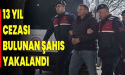 13 yıl hapis cezası bulunan şahıs yakalandı