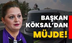 Başkan Köksal’dan müjde!